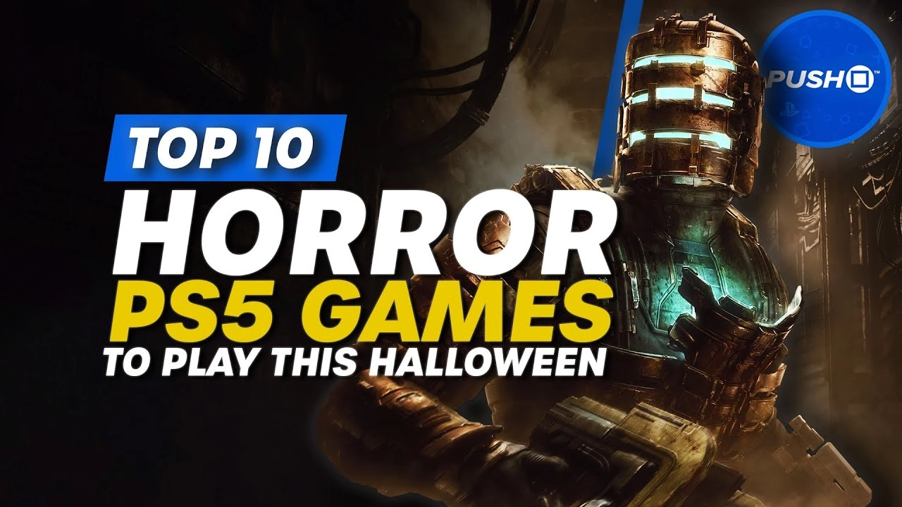 Top 10 PS5 Horror Games for Halloween 2023