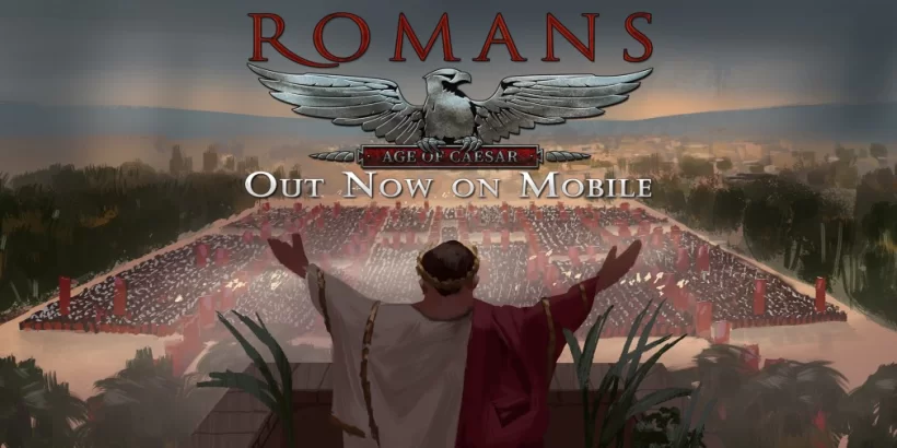 Romans: Age of Caesar Struts onto Android, iOS