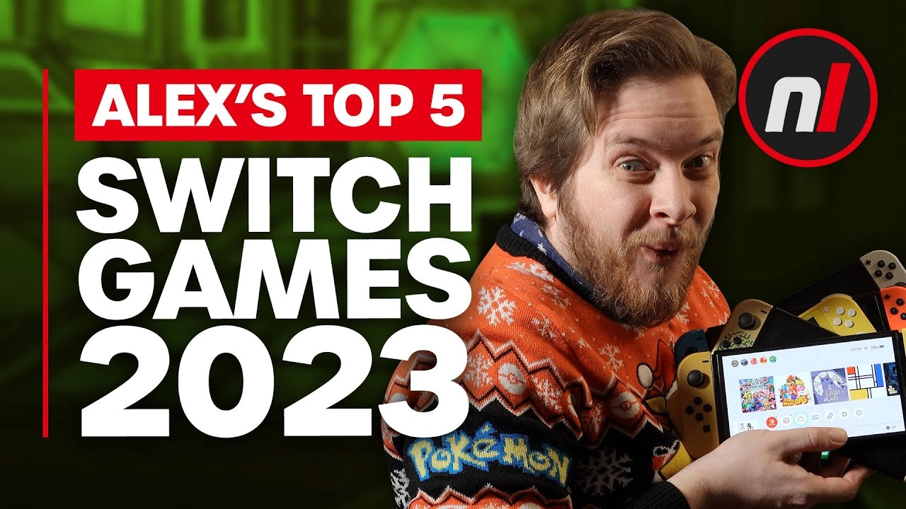 Alex's Top Five Nintendo Switch Games of 2023