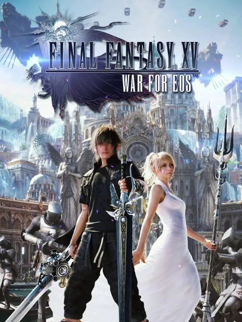 Final Fantasy XV: War for Eos Box Art