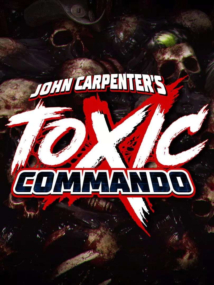 John Carpenter's Toxic Commando Box Art